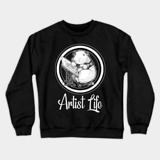 Artist Life - Guinea Pig - White Lettering Crewneck Sweatshirt